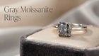 Gray Moissanite Rings